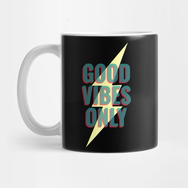 good vibes only by Theblackberry